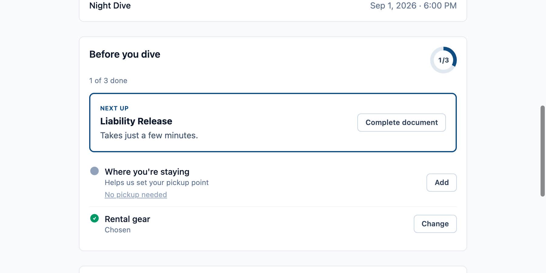 A diver's arrival checklist: the liability release as the next thing to do, then where they are staying and their rental gear, over the pier and time they are being collected.